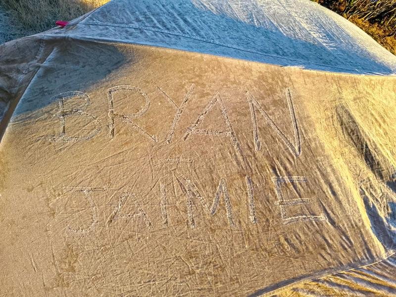 JB wrote our names on the tent in the frost.  It was very cold at night!
